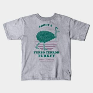 Adopt A Turbo Terror Turkey Kids T-Shirt